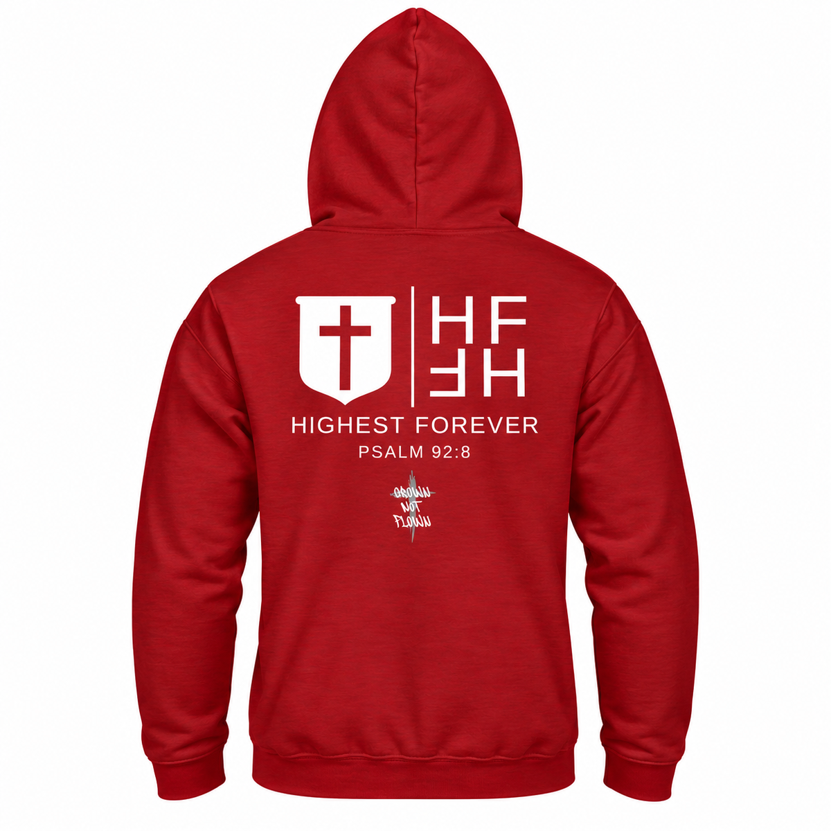 Rooted By HIS Design Highest Forever Hoodie
